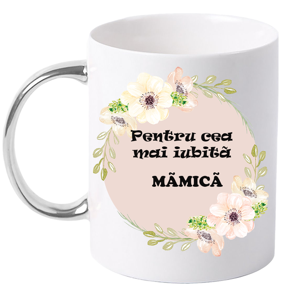 Cana personalizata cu maner colorat, ARGINTIU, ”Cana pentru cea mai iubita Mamica”, 330 ml