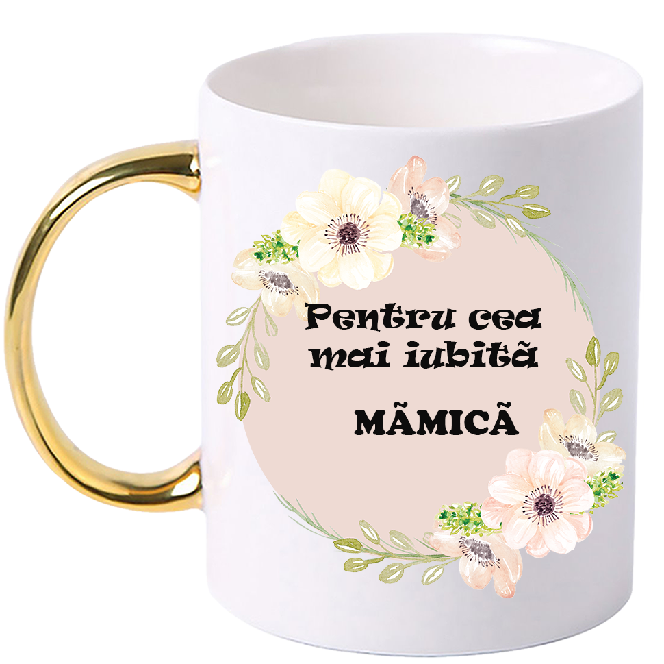Cana personalizata cu maner colorat, Auriu, ”Cana pentru cea mai iubita Mamica”, 330 ml