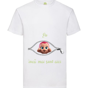 Tricou personalizat ,, Eu încă mai sunt aici ,,